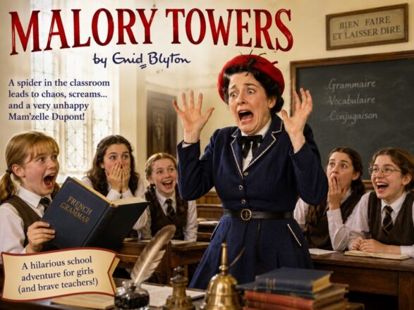 Malory Towers – Mademoiselle Dupont – Monologue 11 – 15 Yrs